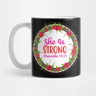 She Is Strong Mug